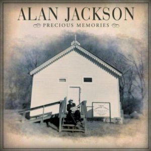 Alan Jackson - Precious Memories