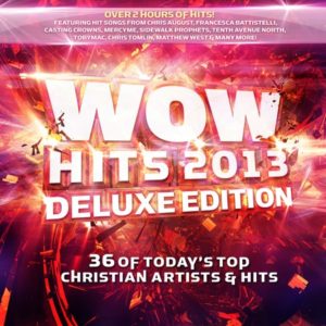 WoW Hits 2013: Deluxe Edition