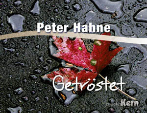 Peter Hahne - Getröstet