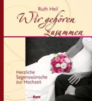 Ruth Heil - Wir gehören zusammen