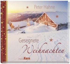 Peter Hahne - Gesegnete Weihnachten