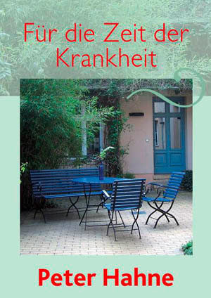 Peter Hahne - Für Zeiten der Krankheit (Grussbrief)