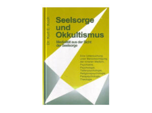 Kurt E. Koch - Seelsorge und Okkultismus