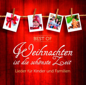 Best of "Weihnachten ist die schönste Zeit"