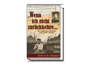 Dietrich Urbanski - Wenn ich nicht zurückkehre