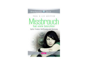 Paul und Liz Griffin - Missbrauch hat viele Gesichter