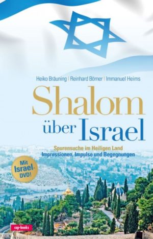 Heiko Bräuning, Reinhard Börner, Immanuel Heims - Shalom über Israel (Buch + DVD)