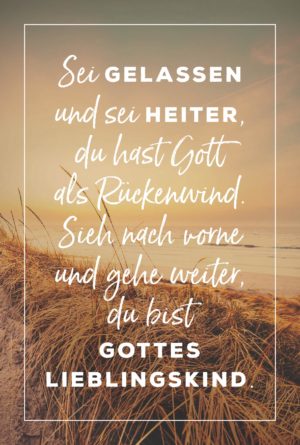 Faltkarte: Sei gelassen und sei heiter, du hast Gott als Rückenwind
