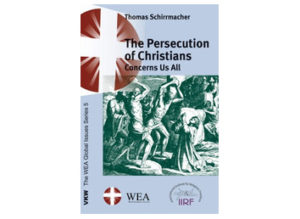 Thomas Schirrmacher - The Persecution of Christians Concerns Us