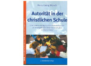 Hans-Georg Wünch - Autorität in der christlichen Schule
