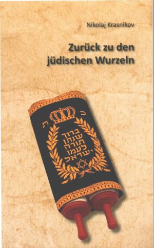 Nikolaj Krasnikov - Zurück zu den jüdischen Wurzeln