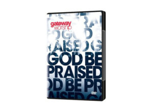 Gateway Worship - God Be Praised (DVD)