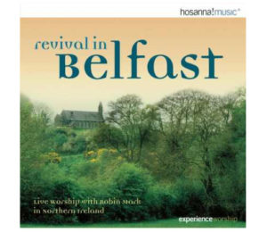 Robin Mark - Revival In Belfast I