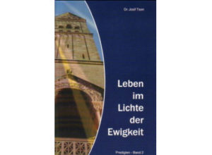 Josif Tson - Leben im Lichte der Ewigkeit: Band 2