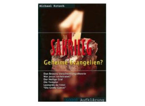 Michael Kotsch - Sakrileg: Geheime Evangelien?