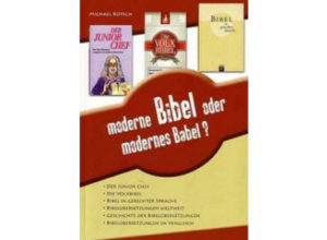 Michael Kotsch - Moderne Bibel oder modernes Babel?
