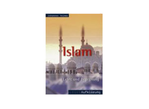 Johannes Reimer - Islam: Lehre und Begegnung
