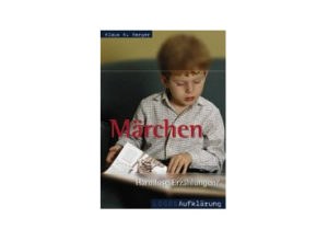 Klaus Berger - Märchen: harmlose Erzählungen ?