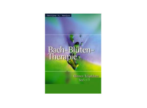 Bettina K. Hakius - Bach-Blüten-Therapie