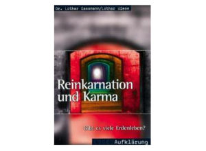 Lothar Wies, Lothar Gassmann - Reinkarnation und Karma