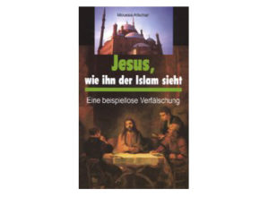 Moussa Afschar - Jesus, wie ihn der Islam sieht