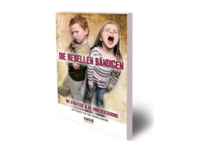 Dr. Kevin Leman - Die Rebellen bändigen