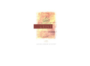 Witness Lee - Der Geist mit unserem Geist