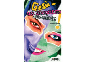Daniel Wisler - Gesù un incontro speciale