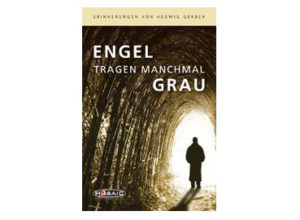 Hedwig Gerber - Engel tragen manchmal Grau