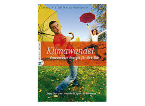 Gottfried Muntschick, Cornelia Muntschick - Klimawandel