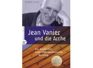 Kathryn Spink - Jean Vanier und die Arche
