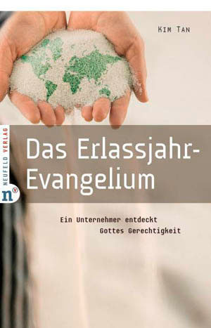 Kim Tan - Das Erlassjahr-Evangelium