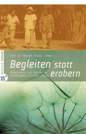 Ute & Frank Paul - Begleiten statt erobern