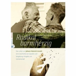 Peter Mommsen - Radikal barmherzig