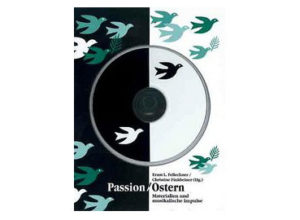 Ernst L. Fellechner - Passion/Ostern (mit CD)