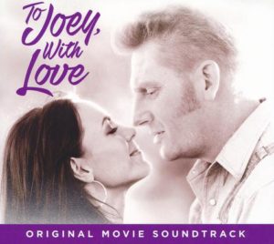 To Joey With Love - Original Movie Soundtrack