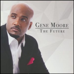 Gene Moore - The Future
