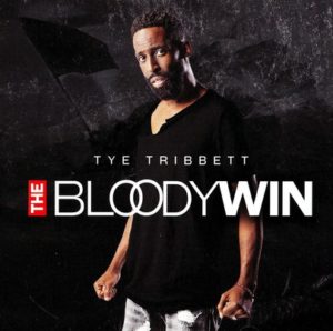 Tye Tribbett - The Bloody Win: Live