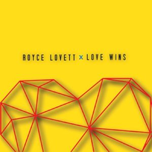 Royce Lovett - Love Wins