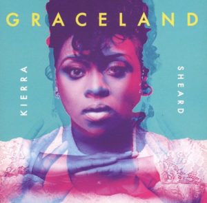 Kierra Sheard - Graceland