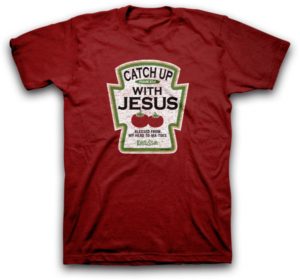 T-Shirt: Catch Up With Jesus (XXL)