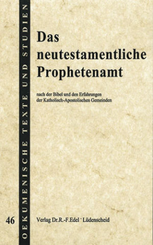 Fritz Binde - Das neutestamentliche Prophetenamt