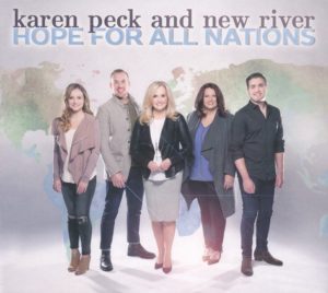 Karen Peck & New River - Hope for All Nations
