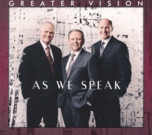 Greater Vision - As We Speak