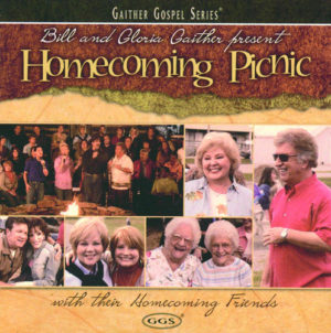 Bill & Gloria Gaither - Homecoming Picnic