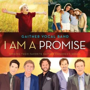 Gaither Vocal Band - I Am A Promise