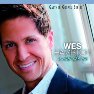 Wes Hampton - A Man Like Me