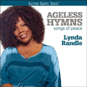 Lynda Randle - Ageless Hymns: Songs Of Peace