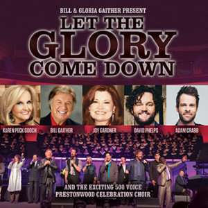 Bill Gaither, Gloria Gaither - Let The Glory Come Down