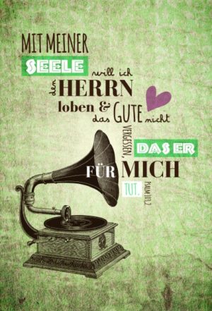 Metallschild: Mit meiner Seele will ich den Herrrn loben